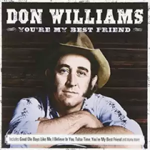 Don Williams - You’re My Best Friend